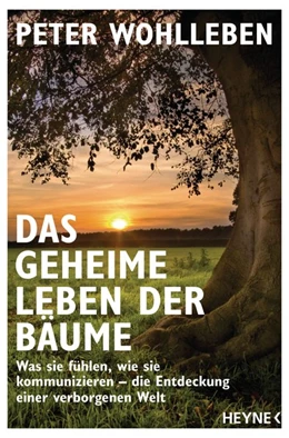 Abbildung von Wohlleben | Das geheime Leben der Bäume | 1. Auflage | 2019 | beck-shop.de
