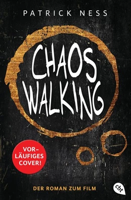 Abbildung von Ness | Chaos Walking - Der Roman zum Film | 1. Auflage | 2021 | beck-shop.de
