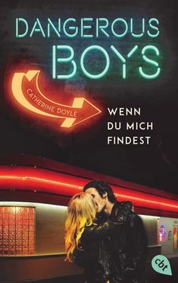 Abbildung von Doyle | Dangerous Boys - Wenn du mich findest | 1. Auflage | 2019 | beck-shop.de