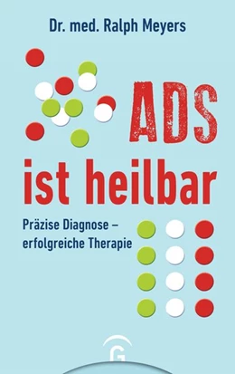 Abbildung von Meyers | ADS ist heilbar | 1. Auflage | 2019 | beck-shop.de