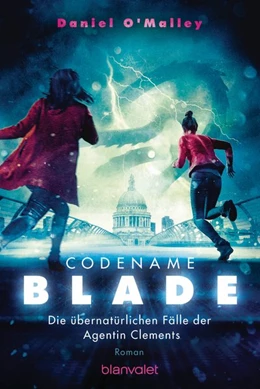 Abbildung von O'Malley | Codename Blade - Die übernatürlichen Fälle der Agentin Clements | 1. Auflage | 2019 | beck-shop.de