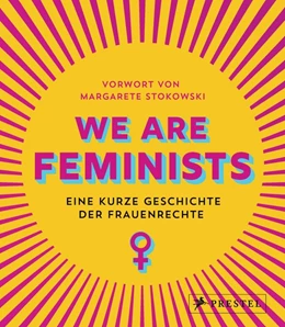 Abbildung von Stokowski | We are Feminists! | 1. Auflage | 2019 | beck-shop.de