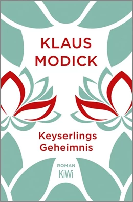 Abbildung von Modick | Keyserlings Geheimnis | 1. Auflage | 2019 | beck-shop.de