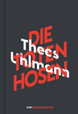 Abbildung von Uhlmann | Thees Uhlmann über Die Toten Hosen | 1. Auflage | 2019 | beck-shop.de