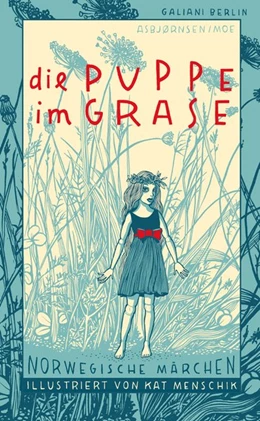 Abbildung von Asbjørnsen / Moe | Die Puppe im Grase | 1. Auflage | 2019 | beck-shop.de