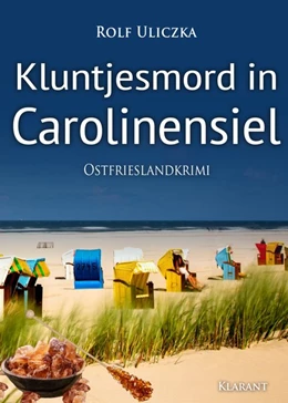 Abbildung von Uliczka | Kluntjesmord in Carolinensiel. Ostfrieslandkrimi | 1. Auflage | 2019 | beck-shop.de