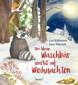 Abbildung von Käßmann | Der kleine Waschbär wartet auf Weihnachten - ein Bilderbuch für Kinder ab 2 Jahren | 1. Auflage | 2019 | beck-shop.de