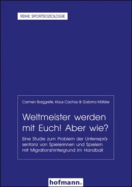 Abbildung von Borggrefe / Cachay | Weltmeister werden mit Euch! Aber wie? | 1. Auflage | 2019 | beck-shop.de