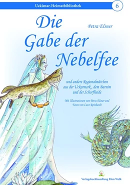 Abbildung von Elsner | Die Gabe der Nebelfee | 1. Auflage | 2024 | beck-shop.de