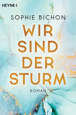 Abbildung von Bichon | Wir sind der Sturm | 1. Auflage | 2020 | beck-shop.de