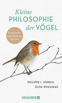 Abbildung von Dubois / Rousseau | Kleine Philosophie der Vögel | 2. Auflage | 2019 | beck-shop.de