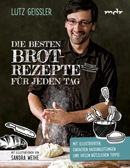 Abbildung von Geißler | Die besten Brotrezepte für jeden Tag | 1. Auflage | 2019 | beck-shop.de