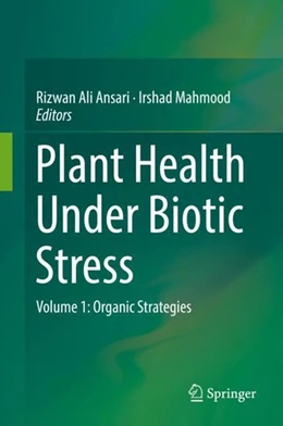 Abbildung von Ansari / Mahmood | Plant Health Under Biotic Stress | 1. Auflage | 2019 | beck-shop.de