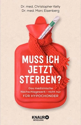 Abbildung von Kelly / Eisenberg | Muss ich jetzt sterben? | 1. Auflage | 2019 | beck-shop.de