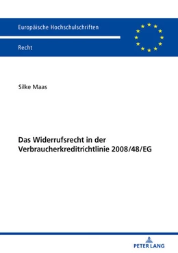 Abbildung von Maas | Das Widerrufsrecht in der Verbraucherkreditrichtlinie 2008/48/EG | 1. Auflage | 2019 | 6070 | beck-shop.de