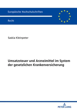 Abbildung von Kleinpeter | Umsatzsteuer und Arzneimittel im System der gesetzlichen Krankenversicherung | 1. Auflage | 2019 | 6064 | beck-shop.de