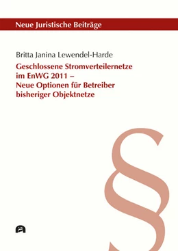 Abbildung von Lewendel-Harde | Geschlossene Stromverteilernetze im EnWG 2011 – Neue Optionen für Betreiber bisheriger Objektnetze | 1. Auflage | 2019 | 123 | beck-shop.de