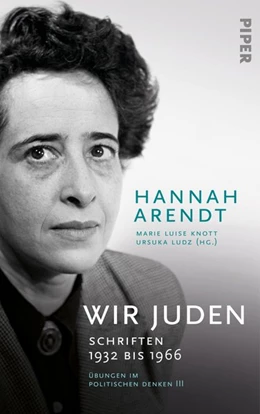 Abbildung von Arendt / Knott | Wir Juden | 1. Auflage | 2019 | beck-shop.de