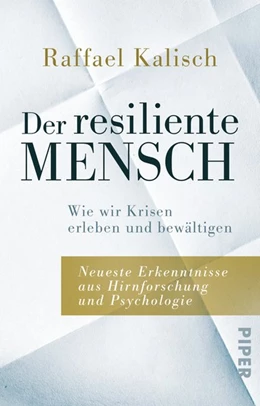 Abbildung von Kalisch | Der resiliente Mensch | 1. Auflage | 2020 | beck-shop.de