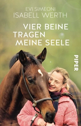 Abbildung von Werth / Simeoni | Vier Beine tragen meine Seele | 1. Auflage | 2019 | beck-shop.de