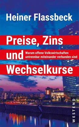Abbildung von Flassbeck | Preise, Zins und Wechselkurse | 1. Auflage | 2019 | beck-shop.de
