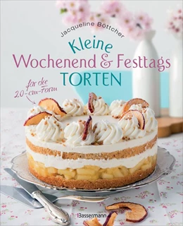 Abbildung von Böttcher | Kleine Wochenend- und Festtagstorten | 1. Auflage | 2019 | beck-shop.de
