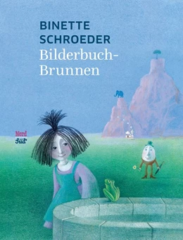 Abbildung von Schroeder | Bilderbuchbrunnen | 1. Auflage | 2019 | beck-shop.de