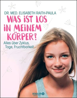 Abbildung von Raith-Paula | Was ist los in meinem Körper? | 1. Auflage | 2019 | beck-shop.de