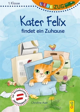 Abbildung von Auer | LESEZUG/1. Klasse: Kater Felix findet ein Zuhause | 1. Auflage | 2019 | beck-shop.de