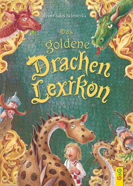 Abbildung von Sklenitzka | Das goldene Drachen-Lexikon | 1. Auflage | 2019 | beck-shop.de