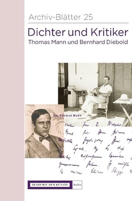 Abbildung von Heißerer | Dichter und Kritiker. Thomas Mann und Bernhard Diebold | 1. Auflage | 2019 | beck-shop.de
