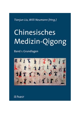 Abbildung von Liu / Neumann | Chinesisches Medizin-Qigong | 1. Auflage | 2019 | beck-shop.de