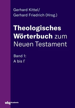 Abbildung von Theologisches Wörterbuch zum Neuen Testament | 1. Auflage | 2019 | beck-shop.de