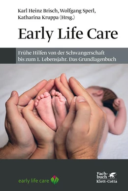 Abbildung von Brisch / Sperl | Early Life Care | 1. Auflage | 2020 | beck-shop.de