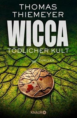 Abbildung von Thiemeyer | Wicca - Tödlicher Kult | 1. Auflage | 2019 | beck-shop.de
