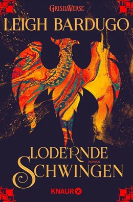 Abbildung von Bardugo | Lodernde Schwingen | 1. Auflage | 2019 | beck-shop.de