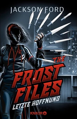 Abbildung von Ford | The Frost Files - Letzte Hoffnung | 1. Auflage | 2020 | beck-shop.de