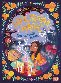 Abbildung von Meriano | Love Sugar Magic - Hilfe, die Geister sind los! | 1. Auflage | 2019 | beck-shop.de