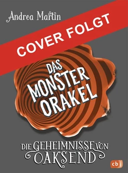Abbildung von Martin | Die Geheimnisse von Oaksend - Das Monsterorakel | 1. Auflage | 2019 | beck-shop.de