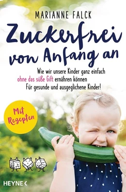 Abbildung von Falck | Zuckerfrei von Anfang an | 1. Auflage | 2020 | beck-shop.de