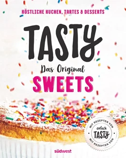 Abbildung von Tasty | Tasty Sweets | 1. Auflage | 2019 | beck-shop.de