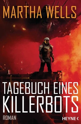 Abbildung von Wells | Tagebuch eines Killerbots | 1. Auflage | 2019 | beck-shop.de