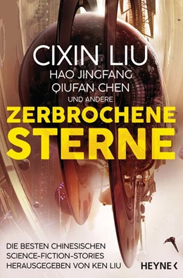 Abbildung von Liu / Jingfang | Zerbrochene Sterne | 1. Auflage | 2020 | beck-shop.de