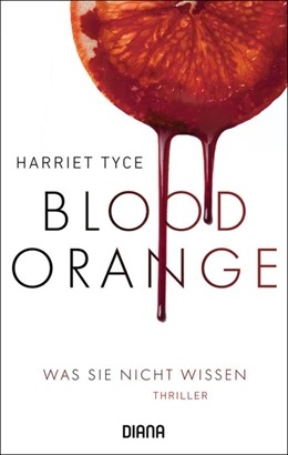 Abbildung von Tyce | Blood Orange - Was sie nicht wissen | 1. Auflage | 2019 | beck-shop.de