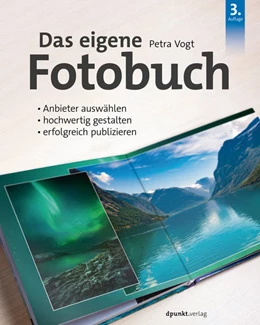 Abbildung von Vogt | Das eigene Fotobuch | 3. Auflage | 2019 | beck-shop.de