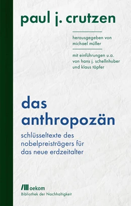 Abbildung von Crutzen / Müller | Das Anthropozän | 1. Auflage | 2019 | beck-shop.de