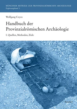 Abbildung von Mackensen / Czysz | Handbuch der Provinzialrömischen Archäologie | 1. Auflage | 2019 | beck-shop.de
