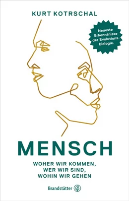 Abbildung von Kotrschal | Mensch | 1. Auflage | 2019 | beck-shop.de