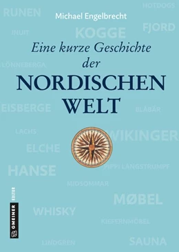 Abbildung von Engelbrecht | Eine kurze Geschichte der nordischen Welt | 1. Auflage | 2019 | beck-shop.de