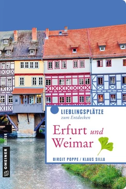 Abbildung von Poppe / Silla | Erfurt und Weimar | 1. Auflage | 2019 | beck-shop.de
